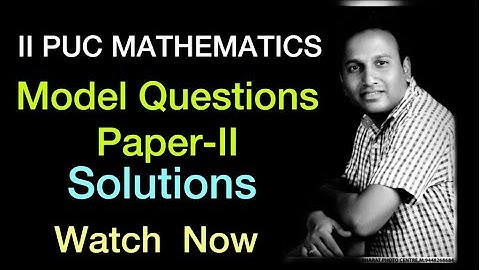 II PUC Mathematics Model Question Paper 2 Solutions