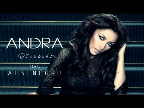 Andra - Fierbinte (feat. Alb Negru)
