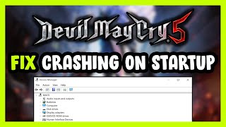 How to FIX Devil May Cry 5 Crashing on Startup!