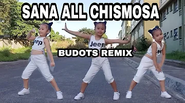 SANA ALL CHISMOSA | Budots Tiktok Remix | Annica Tamo | Dj rowel |Dc MBD crew