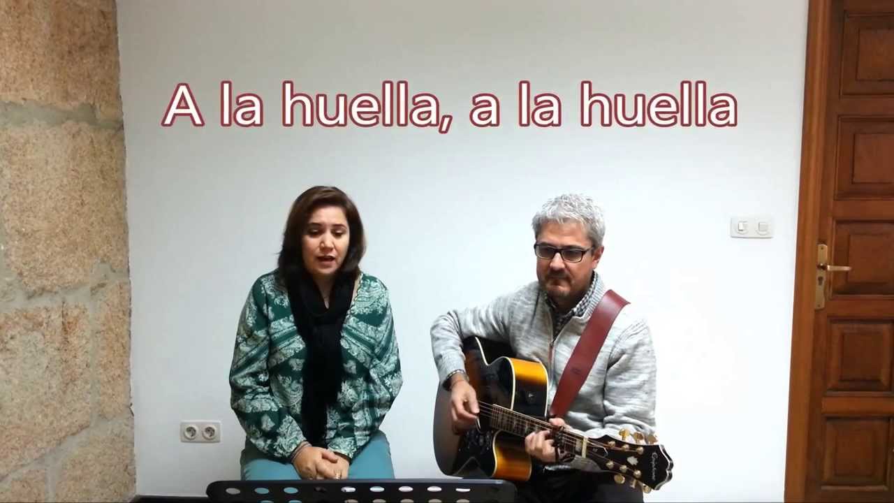 A la huella, a la huella (La Peregrinación) - YouTube