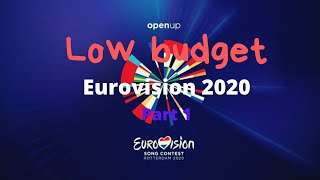 Low budget Eurovision 2020- Part 1 (The Netherlands, Rotterdam)