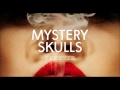 Mystery Skulls - Forever
