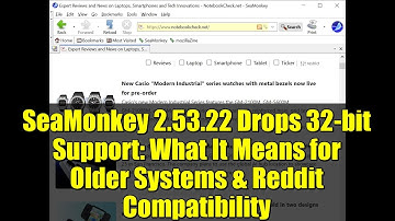 SeaMonkey 2.53.22 Drops 32-bit Support: What It Means for Older Systems & Reddit Compatibility