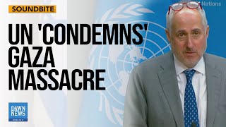 UN Chief Condemns Large Number Of Civilian Casualties in Gaza’s North | Dawn News English
