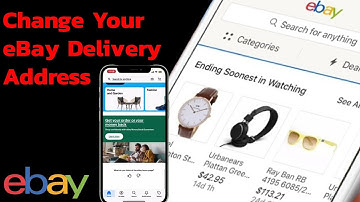 How to Change Your eBay Delivery Address on the App?