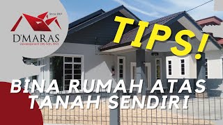 Tip Bina  Rumah Atas Tanah Sendiri