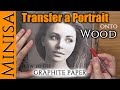 How to transfer a Portrait onto Wood using Graphite Paper for Pyrography / Wood Burning