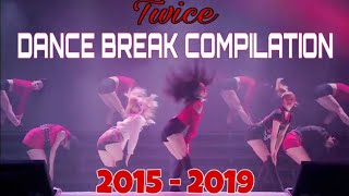 Best of TWICE DANCE BREAK of ALL TIME (2015 - 2019)