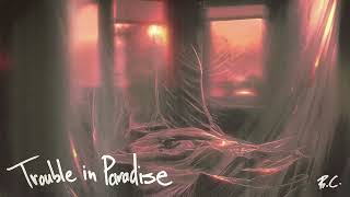 Ryan Caraveo - Trouble in Paradise (OFFICIAL AUDIO)