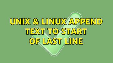 Unix & Linux: Append text to start of last line