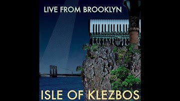Isle of Klezbos - Hert Zikh Aynet & Kostakowsky #7