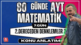 2Dereceden Denklemler 2 Çözüm Kümesi 80 Günde Ayt Matematik Kampı Ayt Matematik Konu Anlatımı