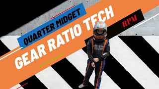 How to pick a Gear Ratio - Quarter Midget Tech