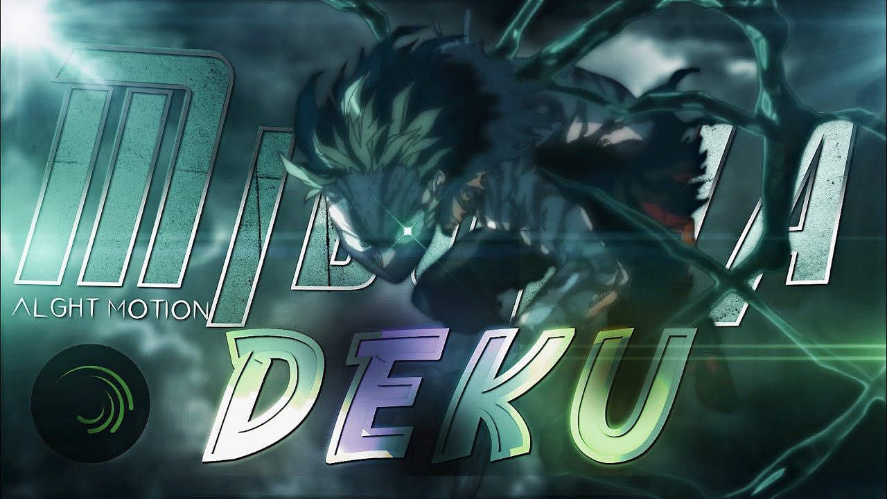 My hero Academia - ‪Montagem Rugada - [EDIT/AMV]! ALGHT MOTION📲+ FREE ...