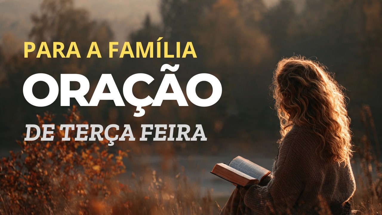 ORAÇÃO PARA A FAMÍLIA - Ouça e sinta a Páz de Cristo