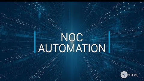 Introduction to NOC Automation
