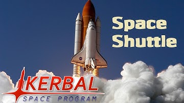 How the Space Shuttle Worked (KSP Stock Replica)