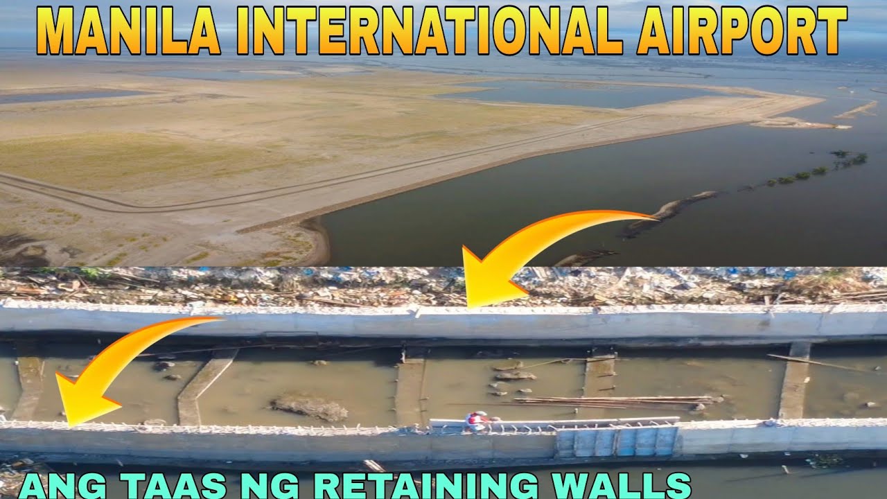 ANG TAAS NG RETAINING WALLS/MANILA INTERNATIONAL AIRPORT BRGY TALIPTIP BULACAN BULACAN UPDATE 