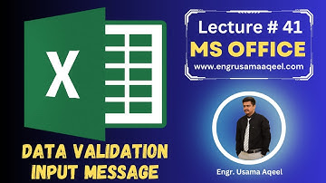 Data Validation Input Message in MS Excel | Lecture#41 | MS Office in Urdu/Hindi | Engr. Usama Aqeel
