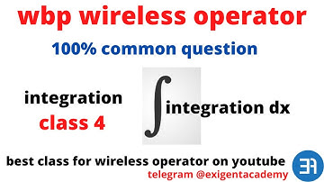 wbp wireless operator math class | integration math |wireless operator math| part4#exigent-academy