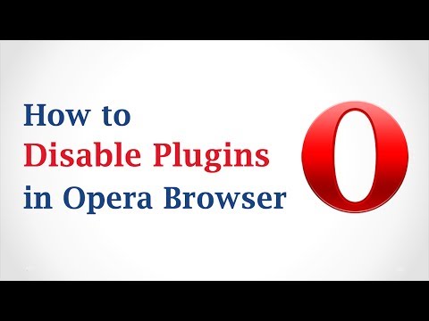 Video: How To Disable A Plugin In Opera