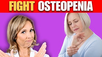 Fight Osteopenia with These 6 Tips | Dr. Janine