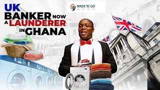 From UK Banker to Ghana’s Laundry King! 🇬🇧➡️🇬🇭 (You Won’t Believe This Hustle)