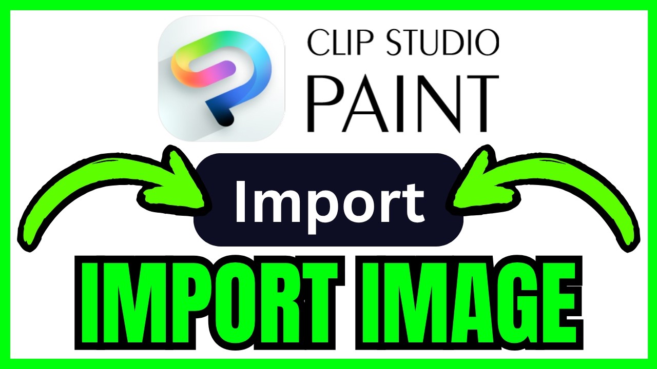How To IMPORT IMAGE In Clip Studio Paint (QUICK & EASY) 2026 - YouTube