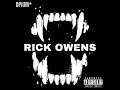 ufo361 - Rick Owens (ft. Ken Carson) (prod. lucidbeatz)