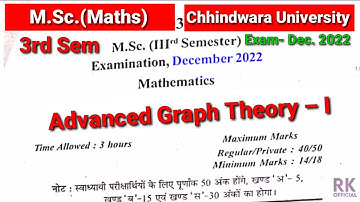 M.Sc.(Maths) 3rd Sem || Advanced Graph Theory – I  // Dec 2022  / Previous year question paper