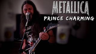 Metallica - Prince Charming cover #GetTheReLoadOut