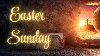 April 5, 2026 - Easter Sunday