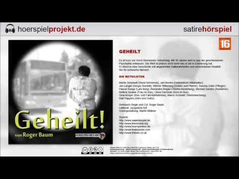 Geheilt! (Satire / Hörspiel / Hörbuch / Komplett)