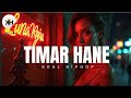 TIMAR HANE  / Kral Hiphop