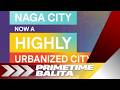 NAGA, IDINEKLARA BILANG 'HIGHLY URBANIZED CITY' KASUNOD NG PROKLAMASYON NA NILAGDAAN NI PBBM