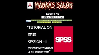 MS 49 13 11 2021 TUTORIAL ON SPSS SESSION 2 DESCRIPTIVE STATISTICS