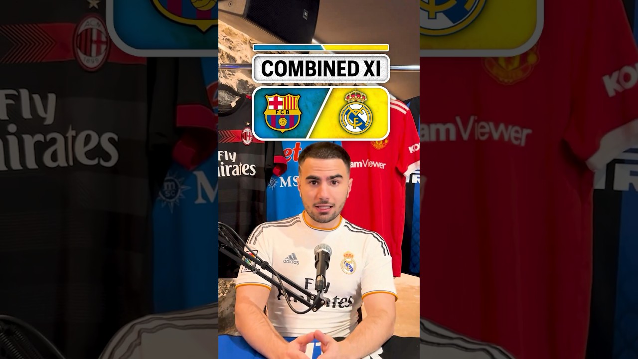 Real Madrid vs Barcelona COMBINED 11 ! 🔥 #football #soccer #realmadrid #barcelona