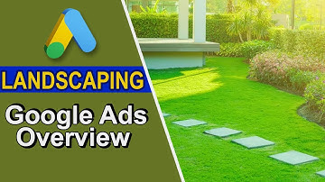 Landscaping Business With Google Ads | Google Ads Tutorial | Google Ads 2023