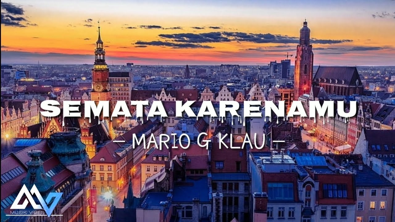 semata karenamu - mario g klau ( lirik lagu karaoke ) Terbaru 2023 ...