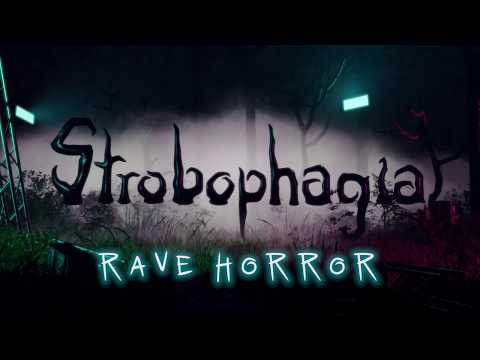 Strobophagia - Rave Horror Trailer