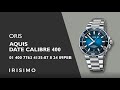 ORIS AQUIS DATE CALIBRE 400 01 400 7763 4135 07 8 24 09PEB | IRISIMO