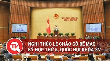 Nghi thức Lễ chào cờ bế mạc Kỳ họp thứ 5, Quốc hội khóa XV | Truyền hình Quốc hội Việt Nam