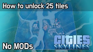 [CS Tip] How to unlock 25 tiles without mods (mod loading trick) / 노모드 25타일 활성화 하기