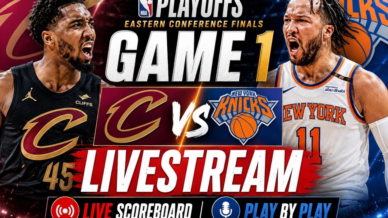NBA PLAYOFFS CAVS VS KNICKS LIVESTREAM SCOREBOARD AND PLAY BY PLAY NBA PLAYOFFS CAVS VS KNICKS LIVESTREAM SCOREBOARD AND PLAY BY PLAY