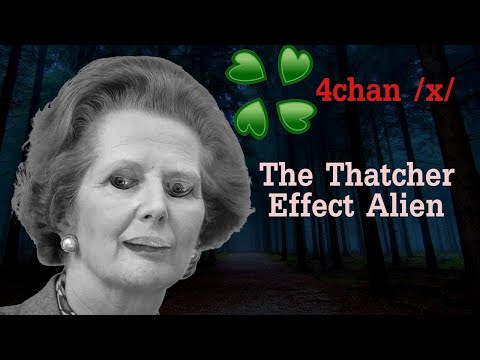 The Thatcher Effect Alien - 4chan /x/ Greentext