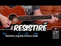 Cómo tocar RESISTIRÉ en Guitarra, Fácil! tutorial completo! Clase con acordes Tutorial Guitarra