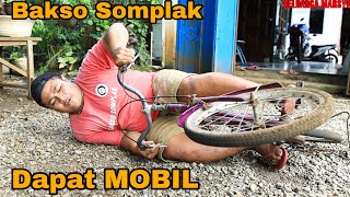 dapat mobil | kehidupan bakso somplak episode2