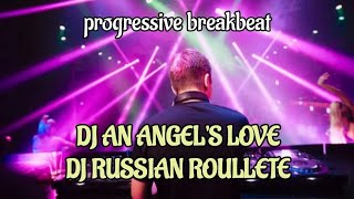 Download lagu DJ AN ANGEL'S LOVE X DJ RUSSIAN ROULLETE • PROGRESSIVE BREAKBEAT FULL BASS • TIKTOK VIRAL FYP