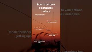 How to become emotionally mature